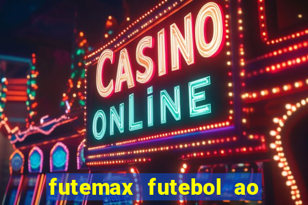 futemax futebol ao vivo campeonato brasileiro